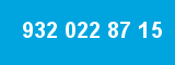 932 022 87 15